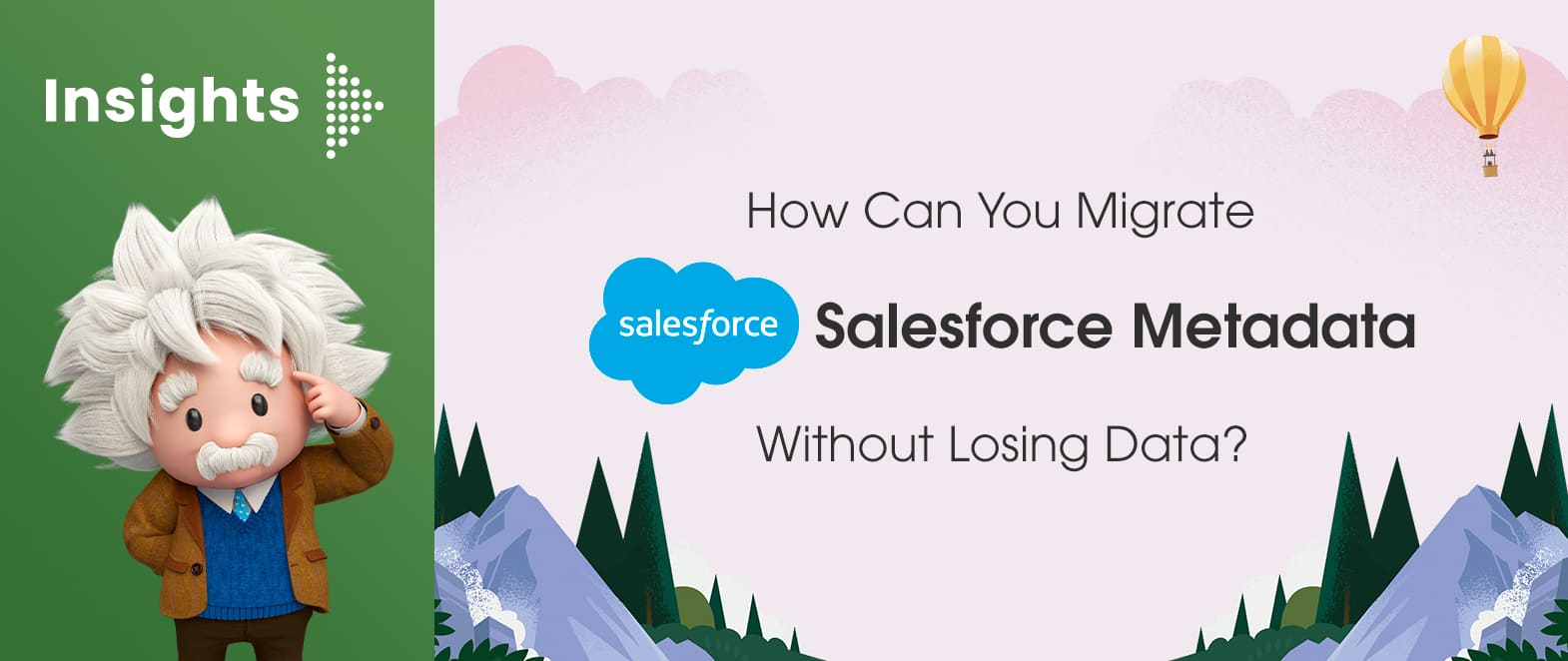 How Can You Migrate Salesforce Metadata Without Losing Data?