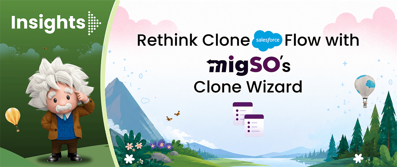 Rethink Clone Salesforce Flows with migSO’s Clone Wizard