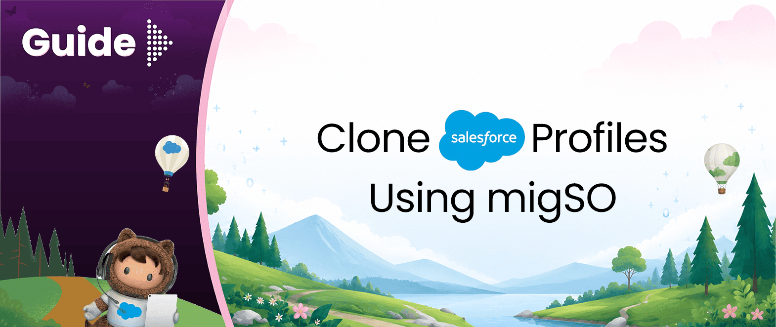 Guide to Clone Salesforce Profiles Using migSO